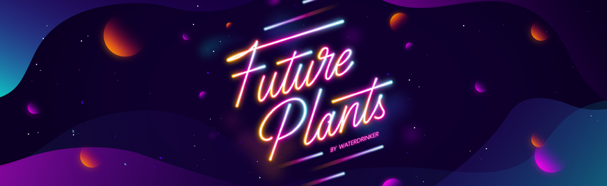 Future Plants